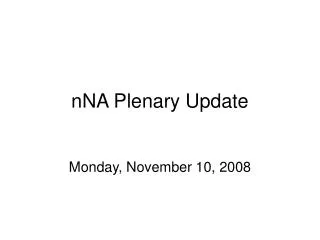 nNA Plenary Update