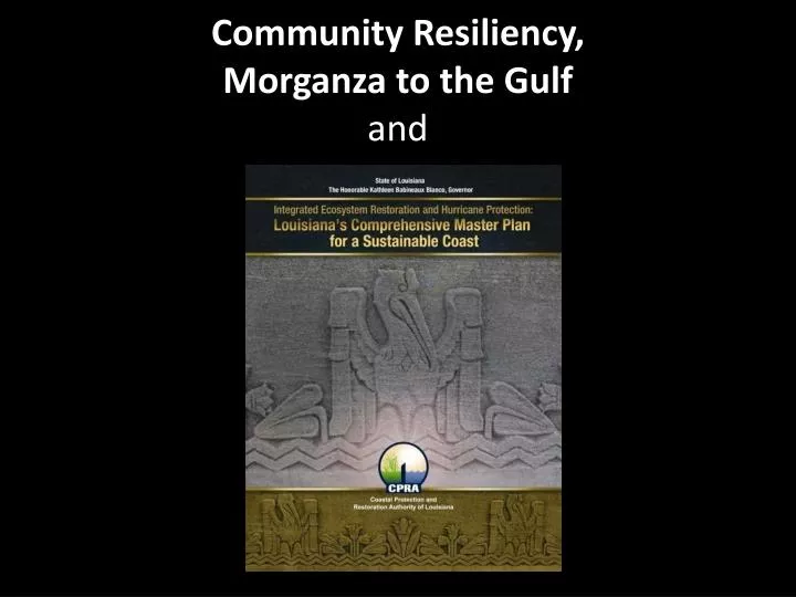community resiliency morganza to the gulf and
