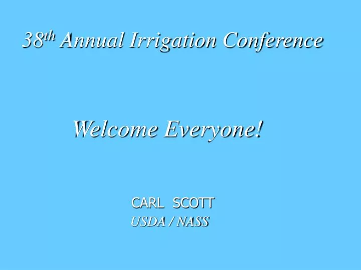 38 th annual irrigation conference