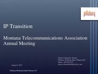 IP Transition Montana Telecommunications Association Annual Meeting