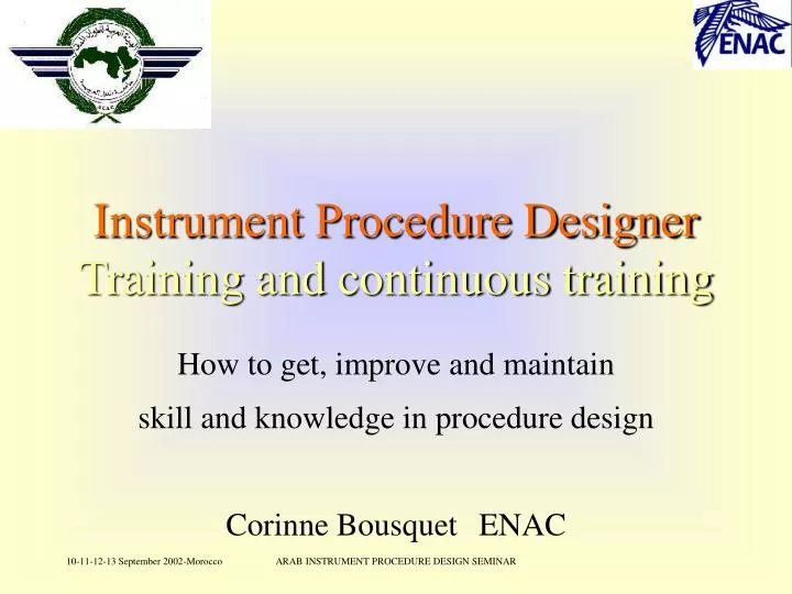 instrument procedure designer training and continuous training