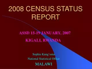 2008 CENSUS STATUS REPORT