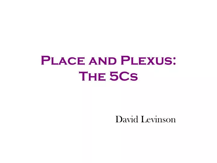 place and plexus the 5cs