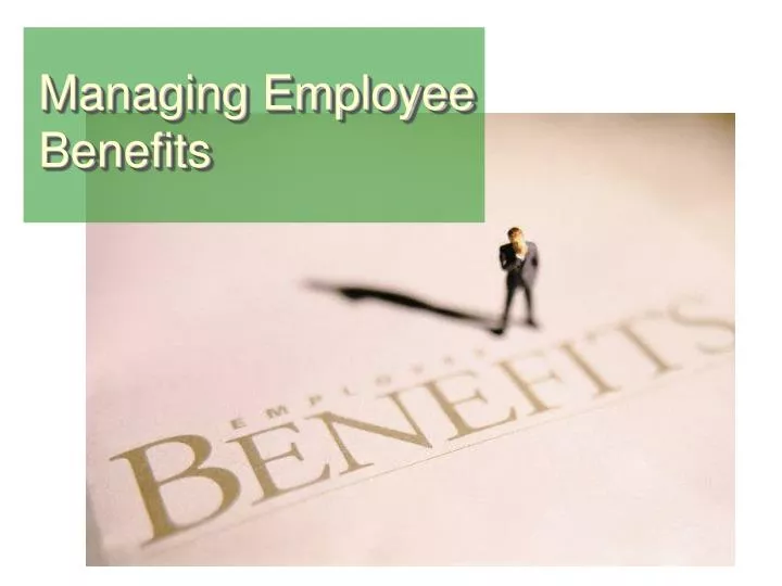 managing employee benefits