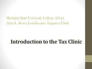 Introduction to the Tax Clinic