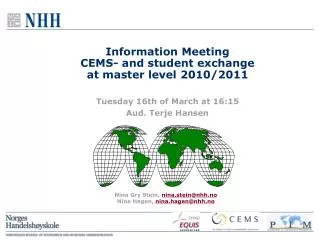 Information Meeting CEMS- and student exchange at master level 2010/2011