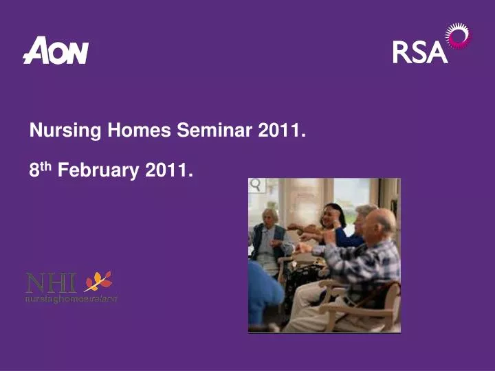 nursing homes seminar 2011 8 th february 2011