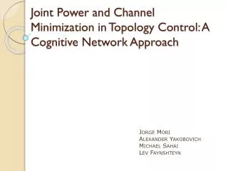 Joint Power and Channel Minimization in Topology Control: A Cognitive Network Approach