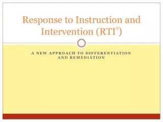 Response to Instruction and Intervention (RTI 2 )