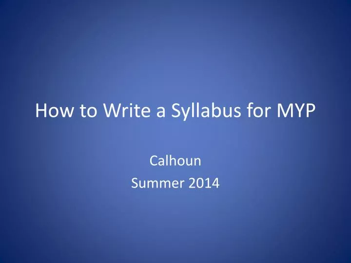 how to write a syllabus for myp