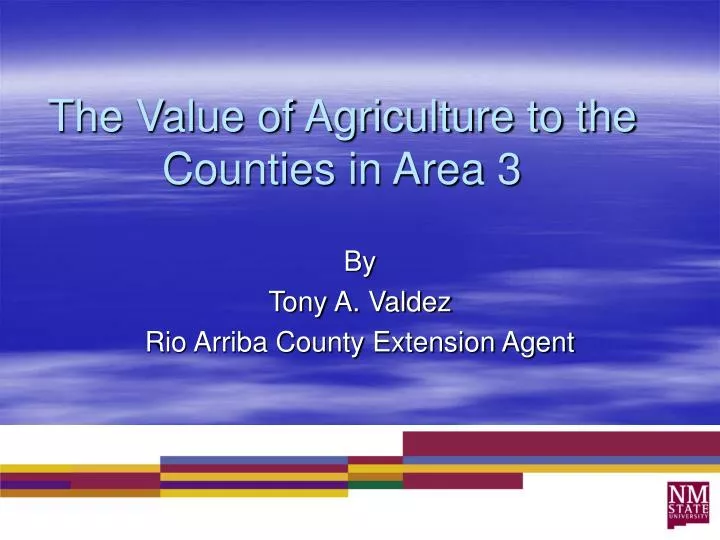 the value of agriculture to the counties in area 3