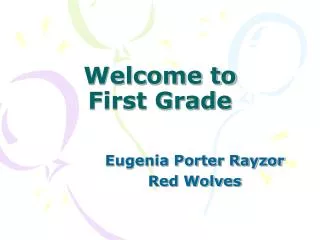 welcome to first grade