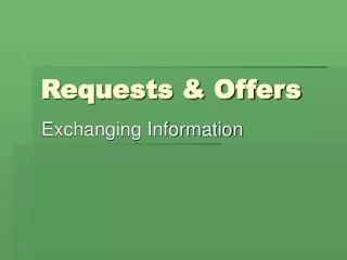 Requests &amp; Offers