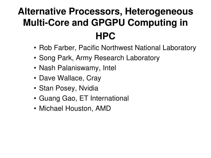 alternative processors heterogeneous multi core and gpgpu computing in hpc