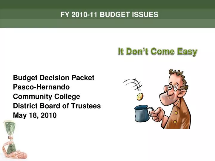 fy 2010 11 budget issues