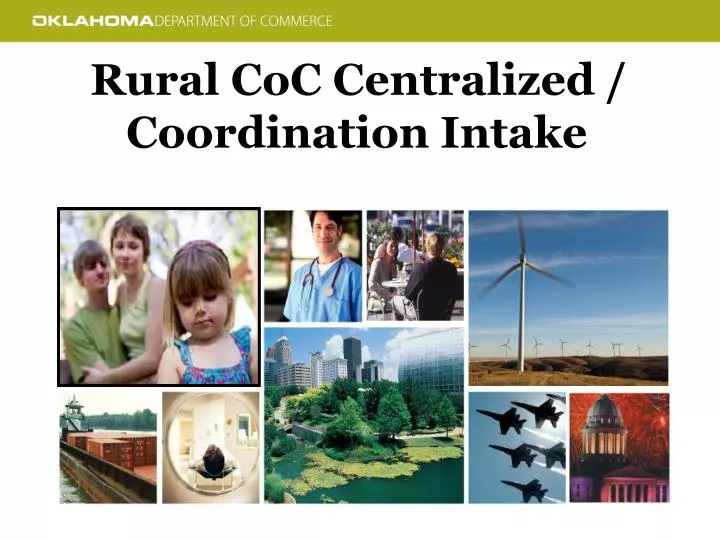 rural coc centralized coordination intake