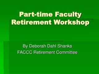 Part-time Faculty Retirement Workshop