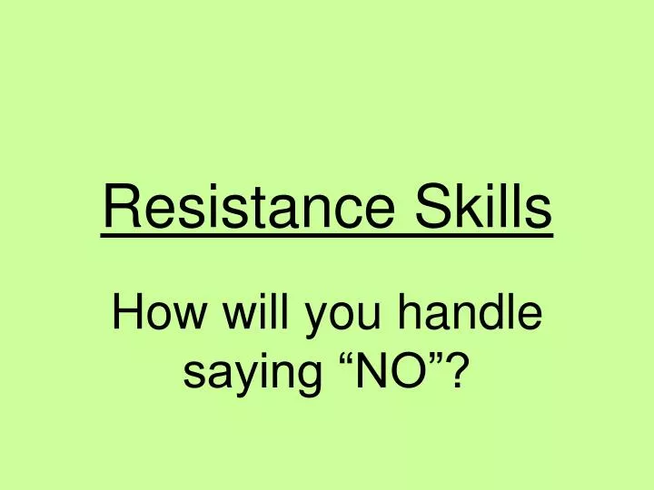 resistance skills