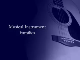 Musical Instrument Families