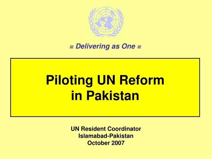 piloting un reform in pakistan