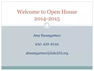 Welcome to Open House 2014-2015
