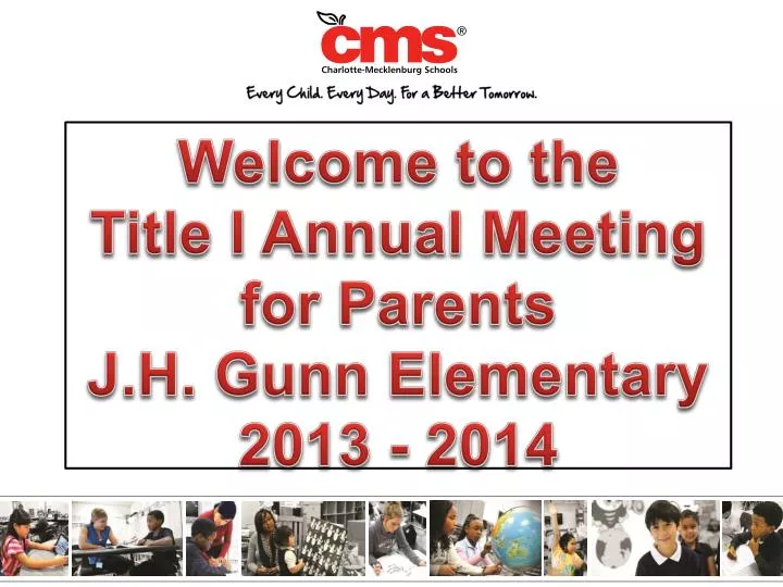 welcome to the title i annual meeting for parents j h gunn elementary 2013 2014