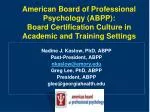 Nadine J. Kaslow, PhD, ABPP Past-President, ABPP nkaslow@emory Greg Lee, PhD, ABPP - slide 1