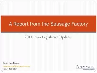 A Report from the Sausage Factory