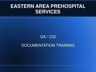 EASTERN AREA PREHOSPITAL SERVICES