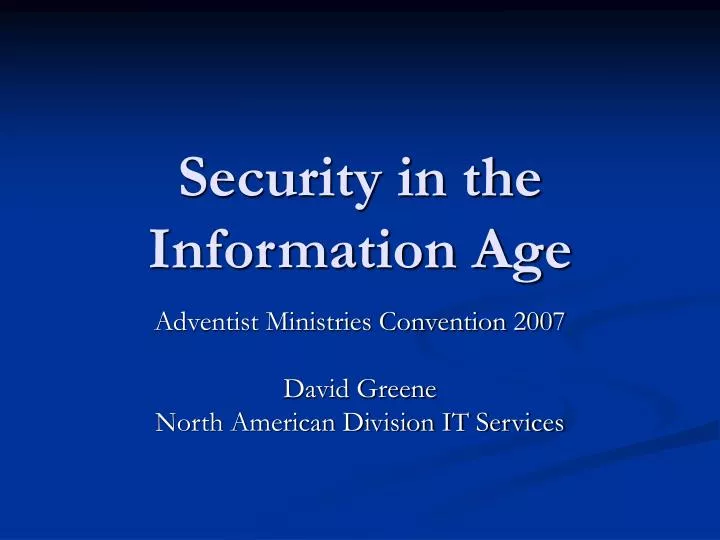 security in the information age