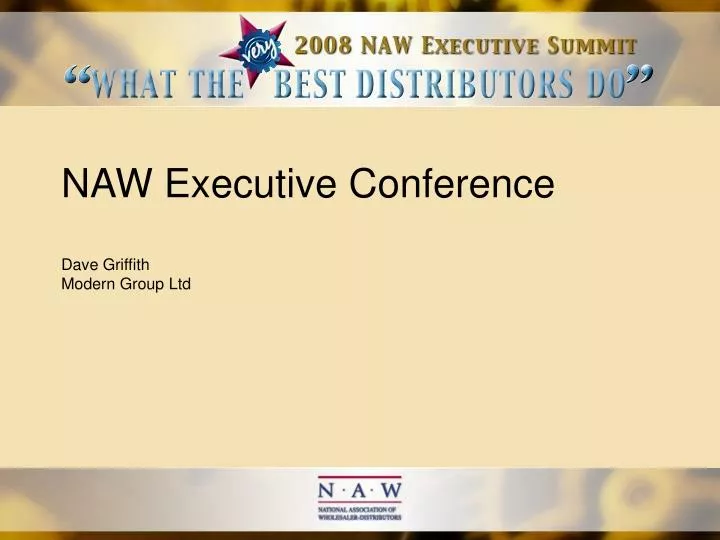 naw executive conference dave griffith modern group ltd