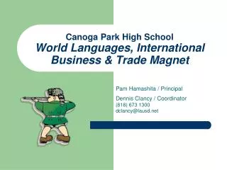 Canoga Park High School World Languages, International Business &amp; Trade Magnet
