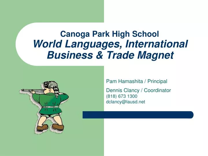 canoga park high school world languages international business trade magnet