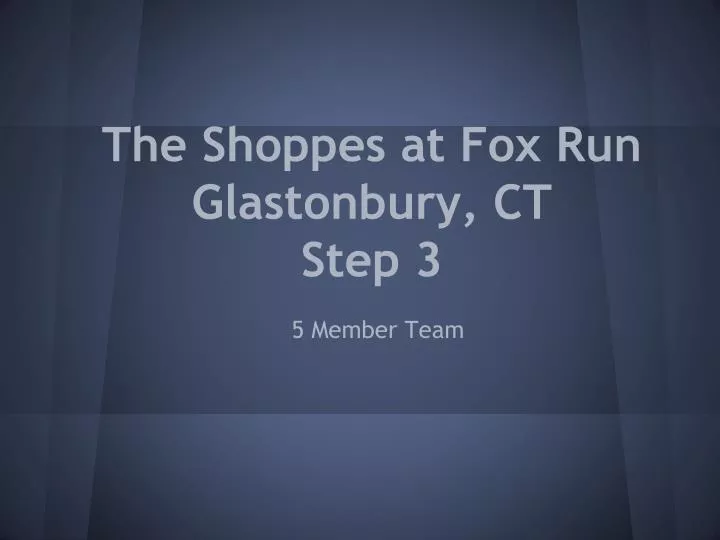the shoppes at fox run glastonbury ct step 3