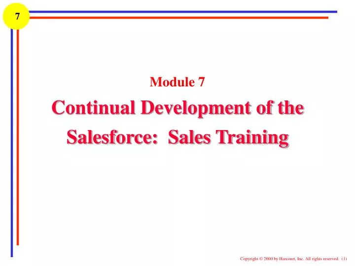 module 7 continual development of the salesforce sales training