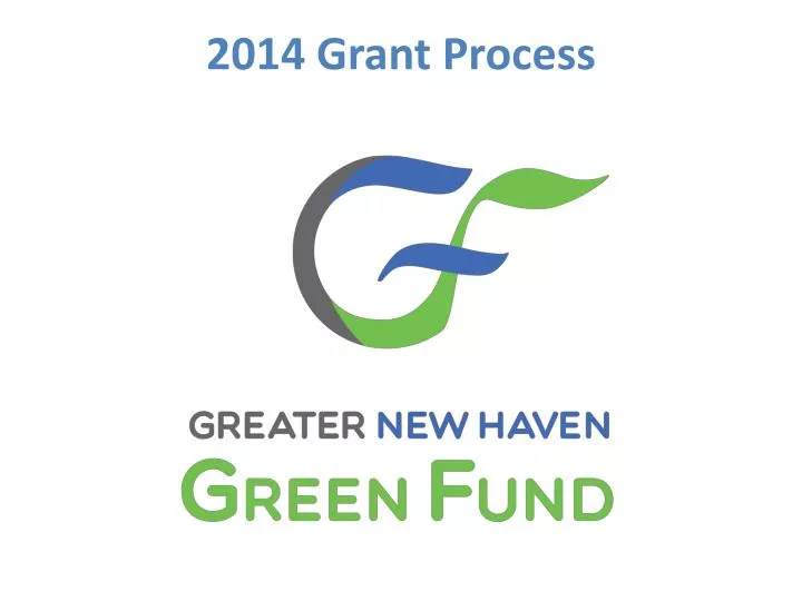 2014 grant process