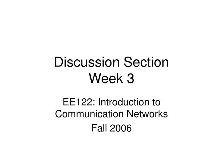 discussion section week 3