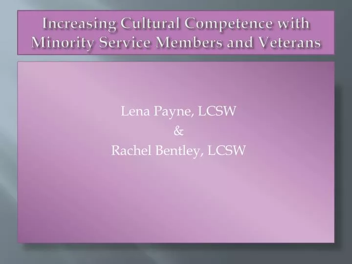 increasing cultural competence with minority service members and veterans
