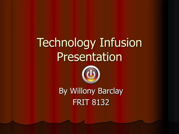 technology infusion presentation