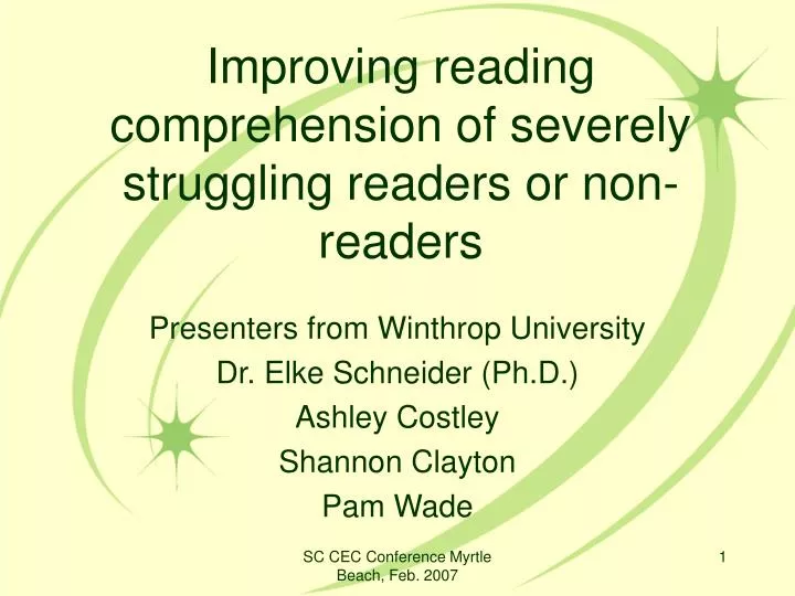 improving reading comprehension of severely struggling readers or non readers