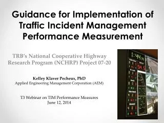 Guidance for Implementation of Traffic Incident Management Performance Measurement