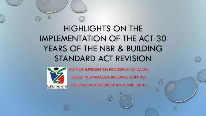 highlights on the implementation of the act 30 years of the nbr building standard act revision