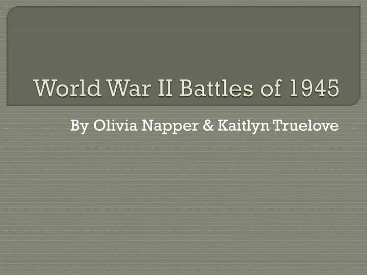 world war ii battles of 1945
