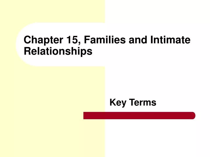 chapter 15 families and intimate relationships