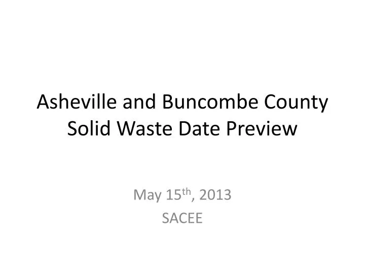 asheville and buncombe county solid waste date preview