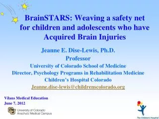 BrainSTARS: Weaving a safety net for children and adolescents who have Acquired Brain Injuries