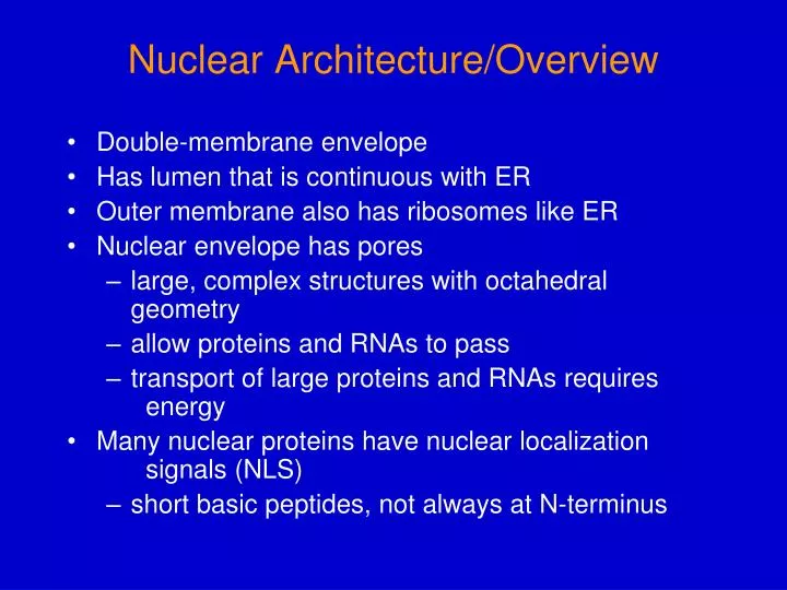 nuclear architecture overview