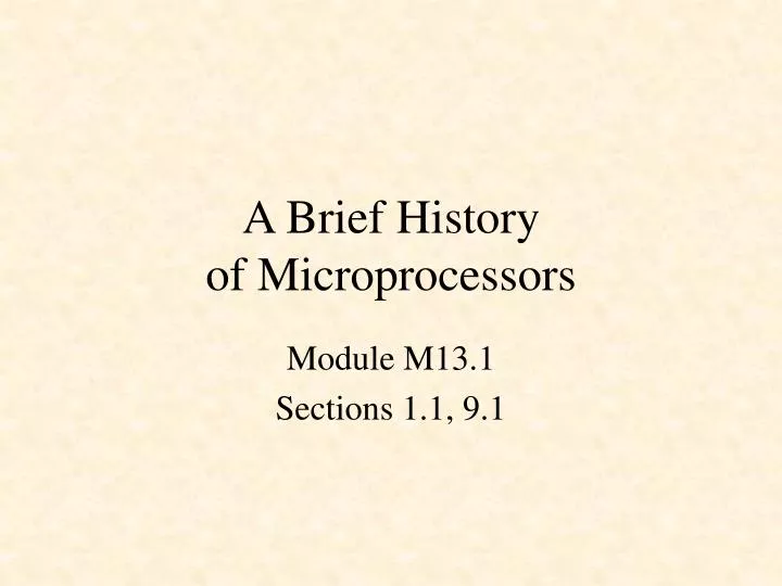 a brief history of microprocessors