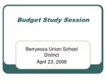 Budget Study Session - slide 1