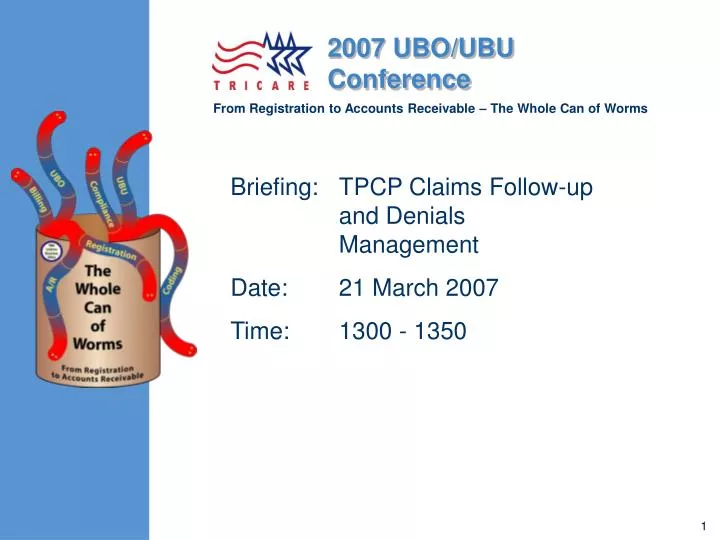 briefing tpcp claims follow up and denials management date 21 march 2007 time 1300 1350